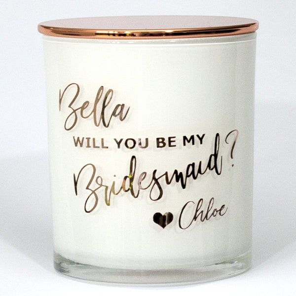 Will You Be My Bridesmaid Soy Candle -  Personalised - PrettyLittleGiftBox