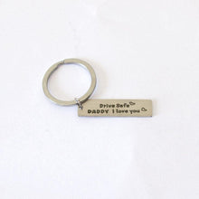 Load image into Gallery viewer, Stainless steel drive safe daddy I love you key ring